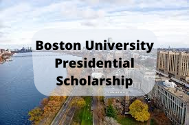 Boston University Presidential Scholarship