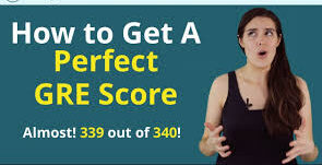 How to Achieve the Perfect GRE Score: A Comprehensive Guide